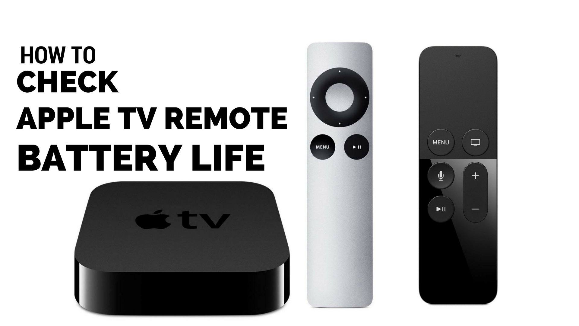 How To Check Apple TV Remote Battery Life Apple TV Hacks